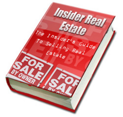 Product picture Insiders Guide To Selling Real Estate