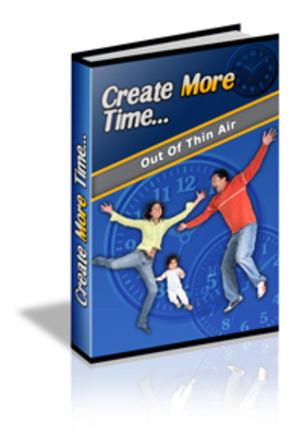 Product picture Create More Time Out Of Thin Air