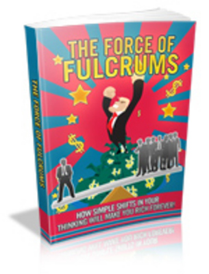 Product picture The Force Of Fulcrums 